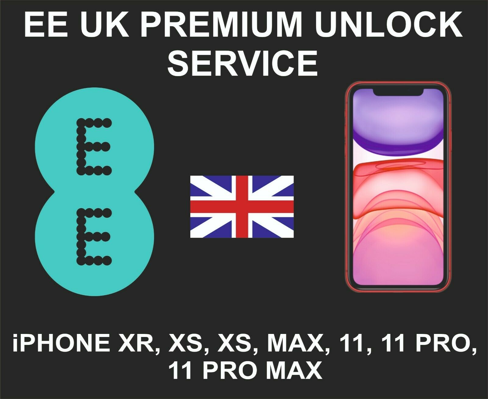 Ee Uk Premium Unlock Service, Fits Iphone Xr, Xs, Xs Max, 11, 11 Pro, Max