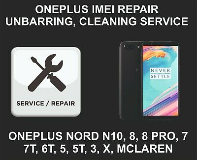 Oneplus Imei Repair, Unbarring, Cleaning Service, Oneplus Nord 10, 9, 8, 7, Pro