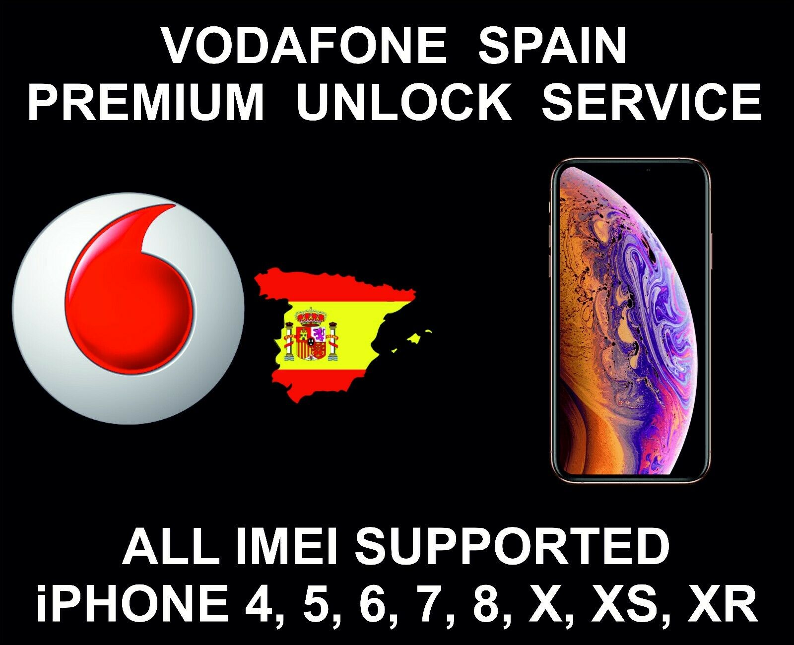 Vodafone Spain Premium Unlock Service, Fits Iphone 4, 5, 6, 7, 8 X, Xr Xs, Max